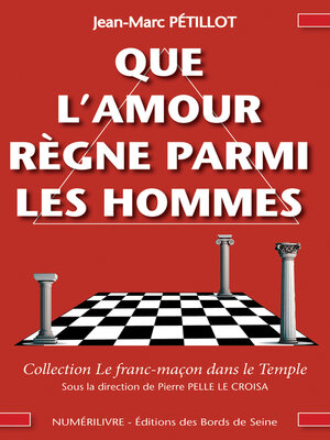 cover image of Que l'amour règne parmi les hommes